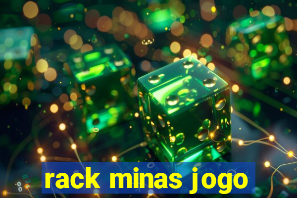 rack minas jogo